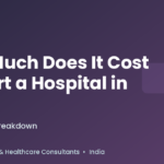 How much does it cost to start a hospital in India - Hospertz