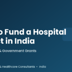 How to fund a hospital project in India - Hospertz guide