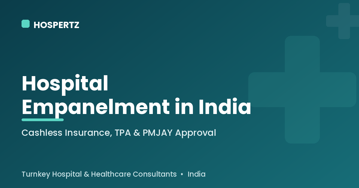 Hospital empanelment in India - cashless insurance, TPA and PMJAY - Hospertz