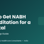 How to get NABH accreditation for a hospital - Hospertz