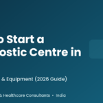 How to start a diagnostic centre in India - Hospertz guide